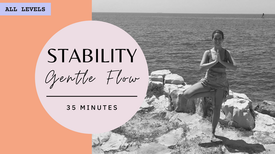 All Levels | Stability Gentle Flow | 35 Mins